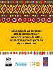 Situación de las Personas Afrodescendientes en América Latina y Desafíos de Políticas para la Garantía de sus Derechos