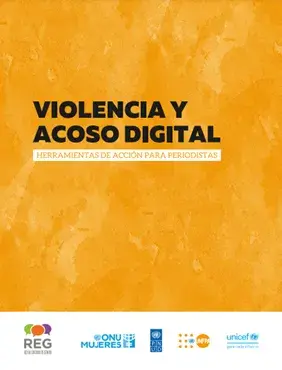 Violencia y acoso digital: Herramientas de acción para periodistas