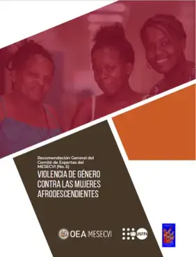 Recomendación General del Comité de Expertas del MESECVI (No. 5): Violencia de género contra las mujeres afrodescendientes