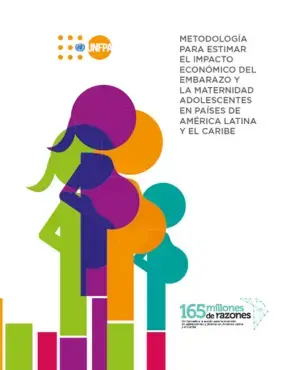 Metodología para Estimar el Impacto Económico del Embarazo y la Maternidad Adolescentes en Países de América Latina y el Caribe – MILENA 1.0