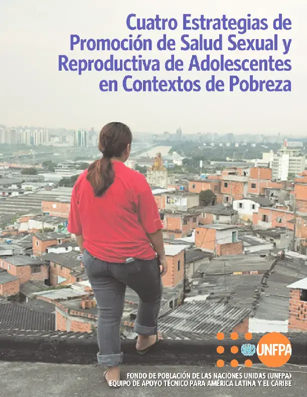 Cuatro Estrategias de Promoción de Salud Sexual y Reproductiva de Adolescentes en Contextos de Pobreza