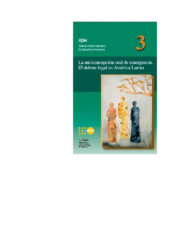 La Anticoncepción Oral de Emergencia. El Debate Legal en América Latina