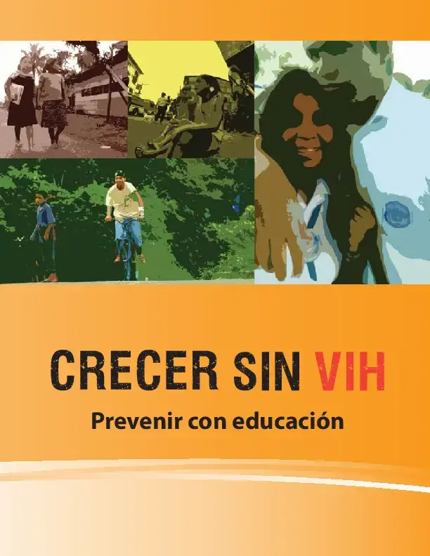 Crecer sin VIH: Prevenir con Educación