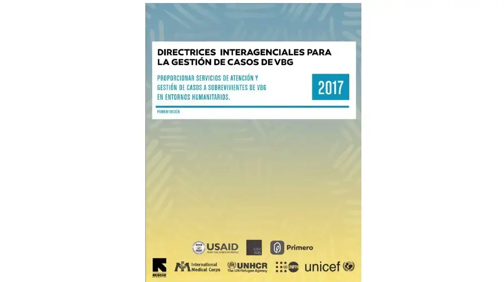 DIRECTRICES INTERAGENCIALES PARA LA GESTION DE CASOS DE VBG