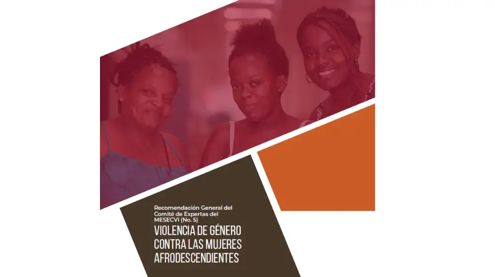 Recomendación General del Comité de Expertas del MESECVI (No. 5): Violencia de género contra las mujeres afrodescendientes