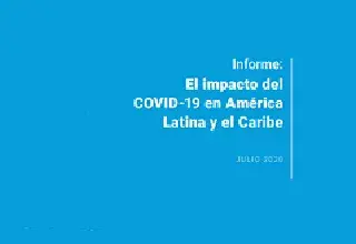 Informe de Políticas sobre los Efectos de la COVID-19 en América Latina y el Caribe