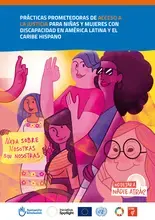 Prácticas prometedoras de acceso a la justicia para niñas y mujeres con discapacidad en américa latina y el caribe hispano