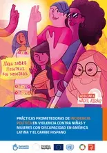 Prácticas prometedoras de incidencia política en violencia contra niñas y mujeres con discapacidad en América Latina y el Caribe hispano