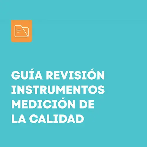 Anexo: Guía revisión instrumentos medición de la calidad